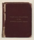 Tales and traditions of the lower Cape Fear, 1661-1896 
